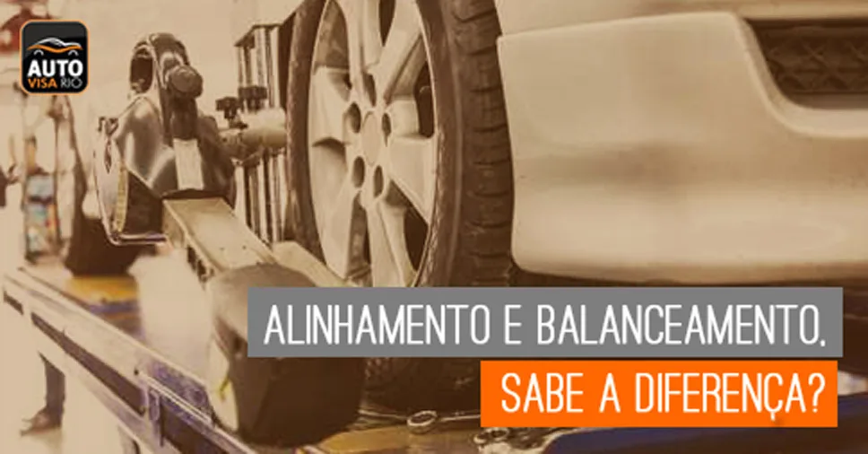 alinhamento e balanceamento